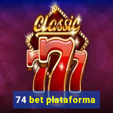 74 bet plataforma