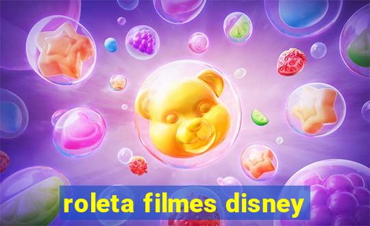 roleta filmes disney