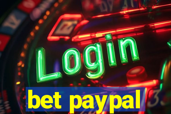 bet paypal
