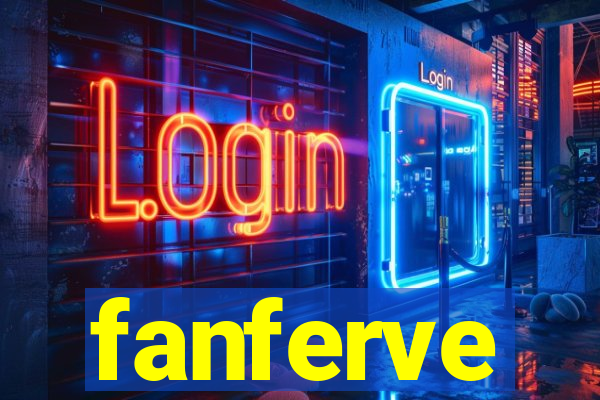 fanferve