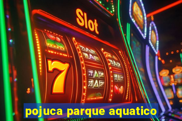 pojuca parque aquatico