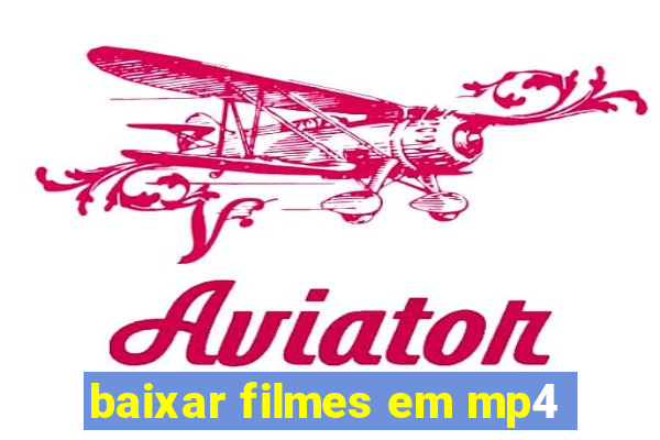 baixar filmes em mp4