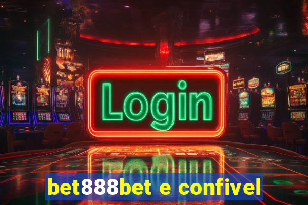 bet888bet e confivel
