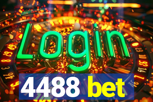4488 bet
