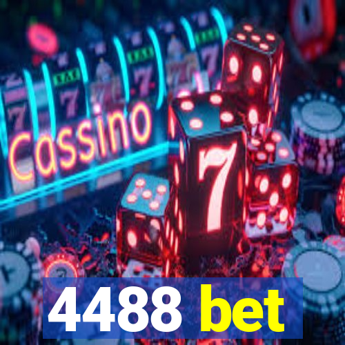 4488 bet
