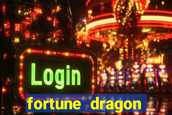 fortune dragon ganho certo demo