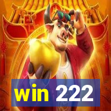 win 222