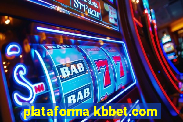 plataforma kbbet.com