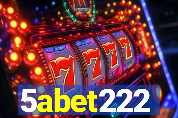 5abet222
