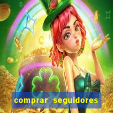 comprar seguidores reais instagram barato