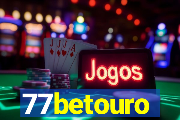 77betouro