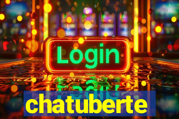 chatuberte