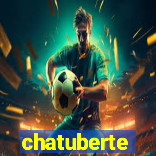 chatuberte