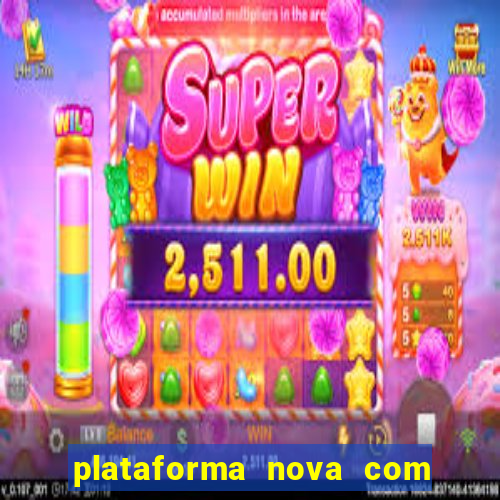 plataforma nova com bonus no cadastro