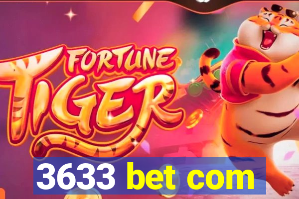 3633 bet com