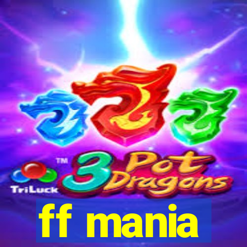 ff mania