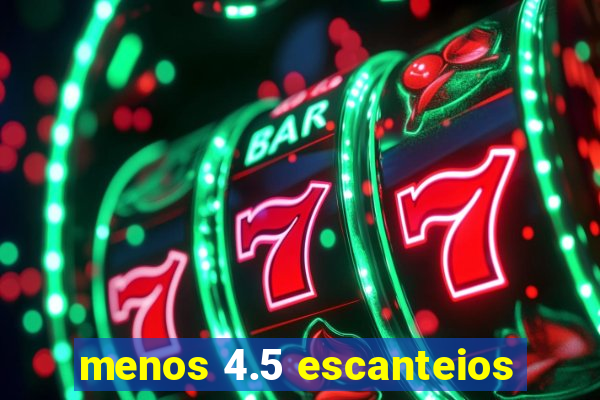 menos 4.5 escanteios