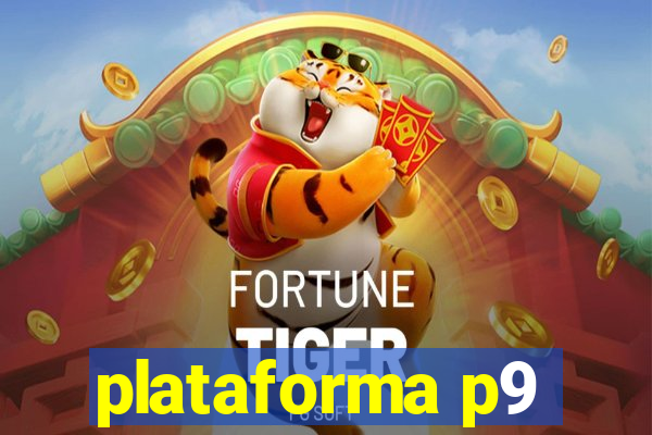 plataforma p9