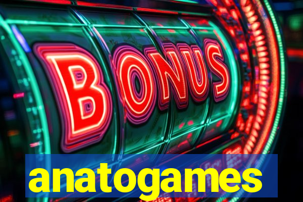 anatogames