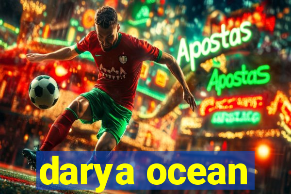 darya ocean
