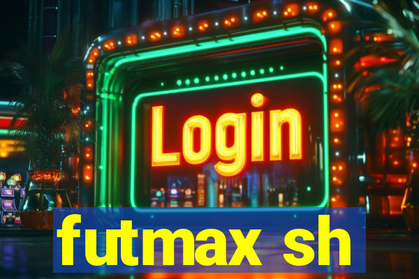 futmax sh