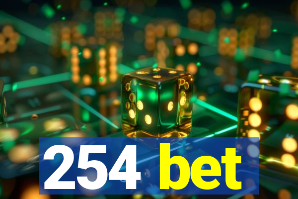 254 bet