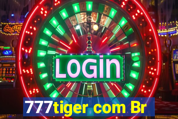 777tiger com Br