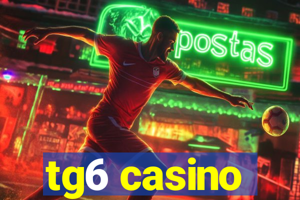tg6 casino