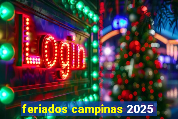 feriados campinas 2025