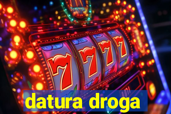 datura droga