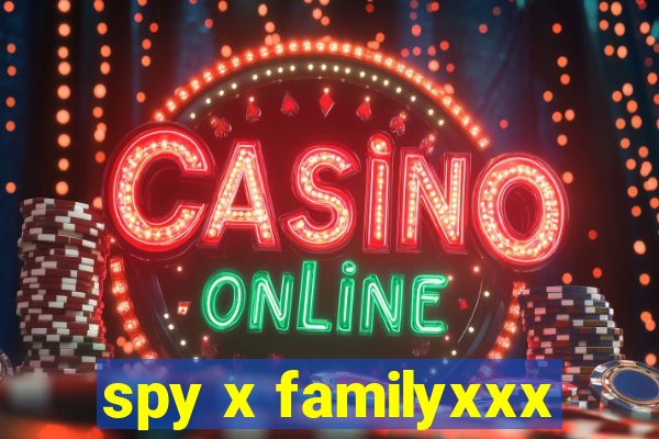 spy x familyxxx