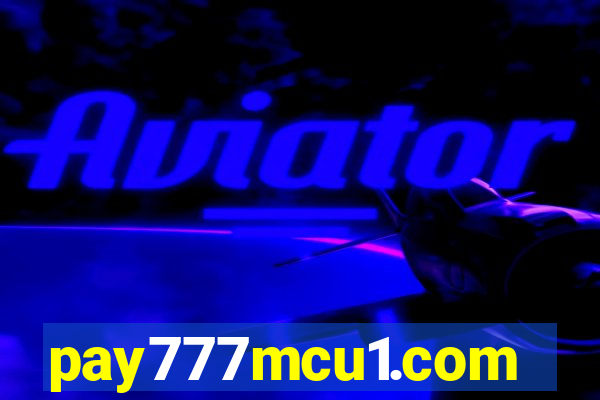 pay777mcu1.com