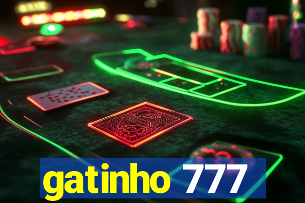 gatinho 777