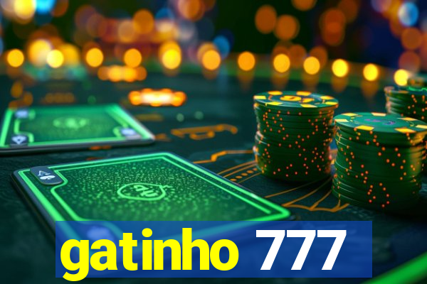 gatinho 777