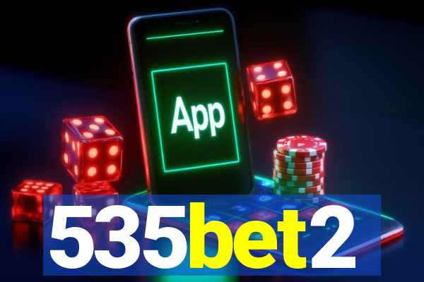 535bet2