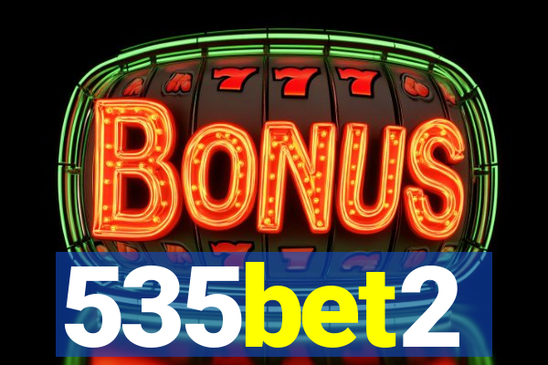 535bet2