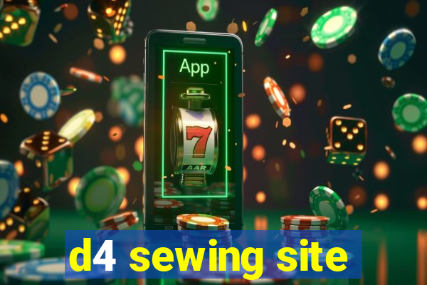 d4 sewing site