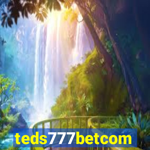 teds777betcom