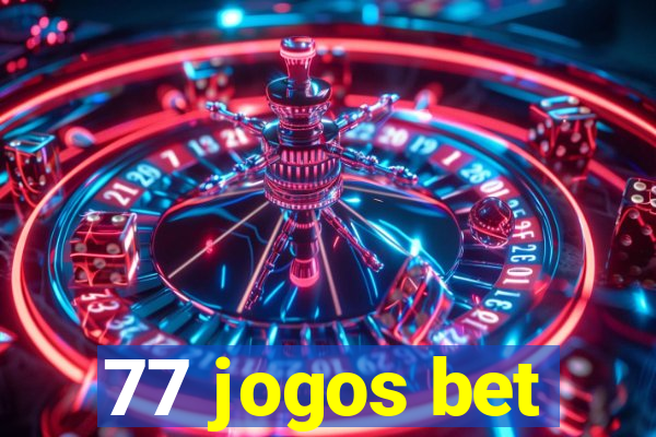 77 jogos bet