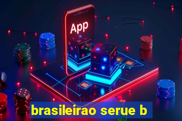 brasileirao serue b