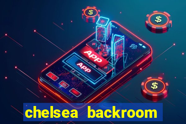 chelsea backroom casting couch