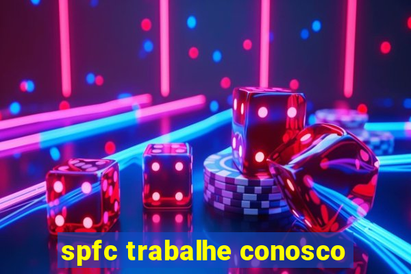 spfc trabalhe conosco