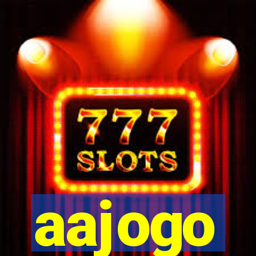 aajogo
