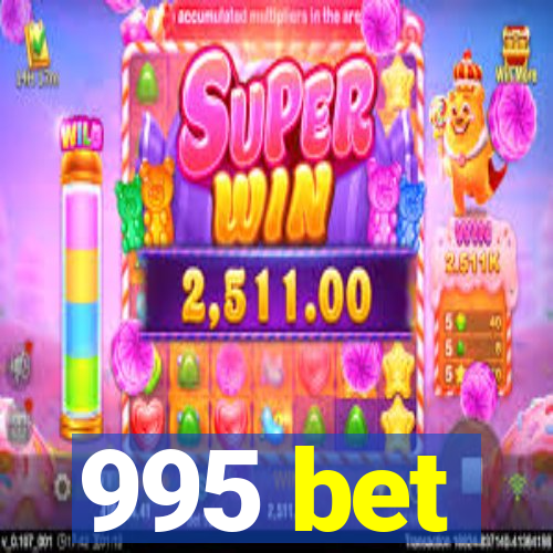 995 bet