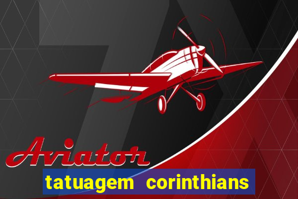tatuagem corinthians feminina delicada