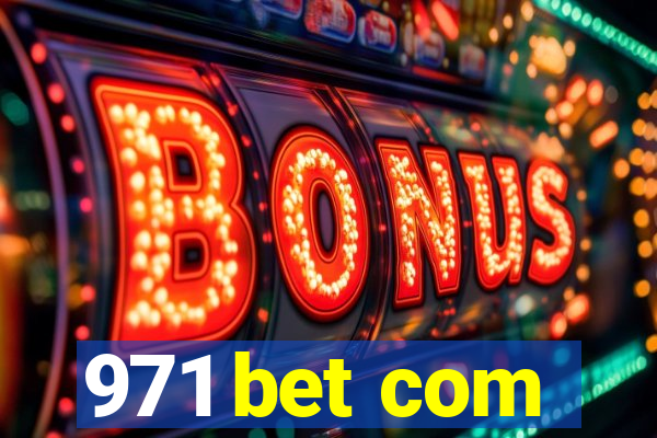 971 bet com