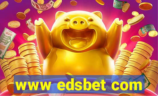 www edsbet com