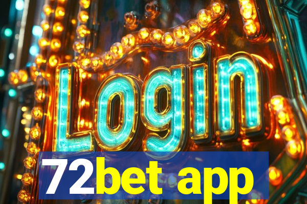 72bet app