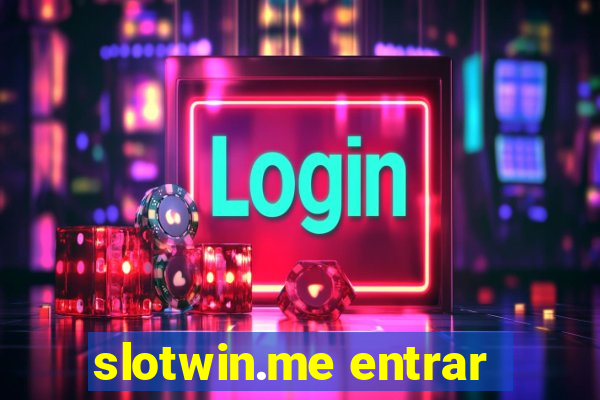 slotwin.me entrar