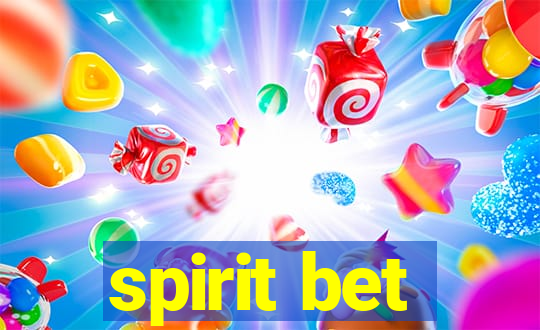 spirit bet